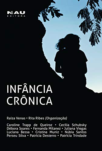 Capa do livro: INFÂNCIA CRÔNICA - Ler Online pdf