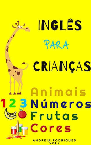 Livro PDF Inglês para Crianças: Animais, Números, Frutas e Cores
