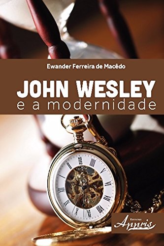 Livro PDF: John wesley e a modernidade (Ciências Sociais)