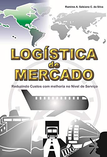Capa do livro: LOGÍSTICA DE MERCADO: reduzindo custos com melhoria no nível de serviço - Ler Online pdf