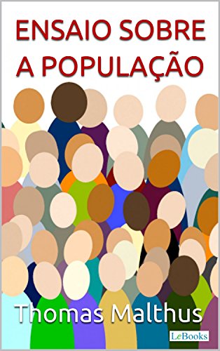Livro PDF Malthus: Ensaio sobre a População (Coleção Economia Política)