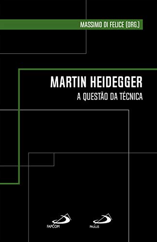 Livro PDF Martin Heidegger: A questão da técnica (Clássicos para a comunicação)