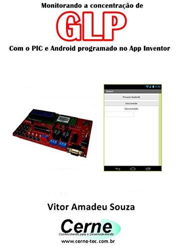 Livro PDF Monitorando a concentração de GLP Com o PIC e Android programado no App Inventor
