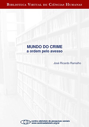 Livro PDF: Mundo do crime: a ordem pelo avesso