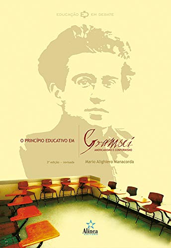 Livro PDF: O princípio educativo em Gramsci