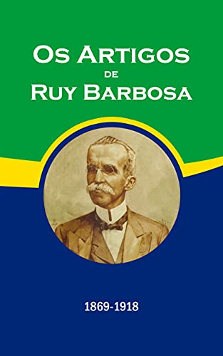 Livro PDF Os Artigos de Ruy Barbosa
