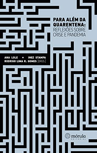 Livro PDF Para além da quarentena: Reflexões sobre crise e pandemia