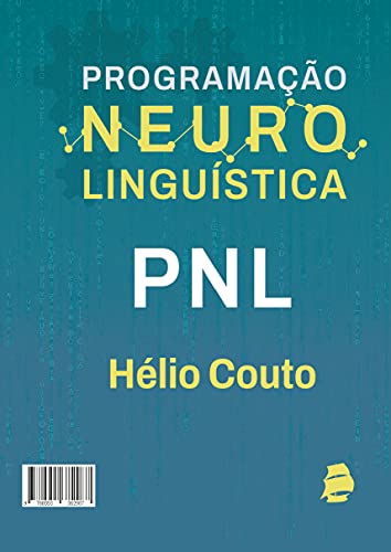 Livro PDF: PNL: Programação Neuro Linguística