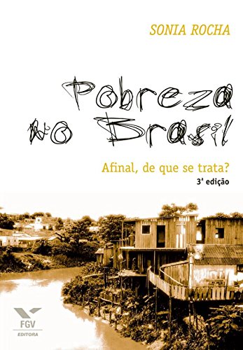 Capa do livro: Pobreza no Brasil: afinal, de que se trata? - Ler Online pdf