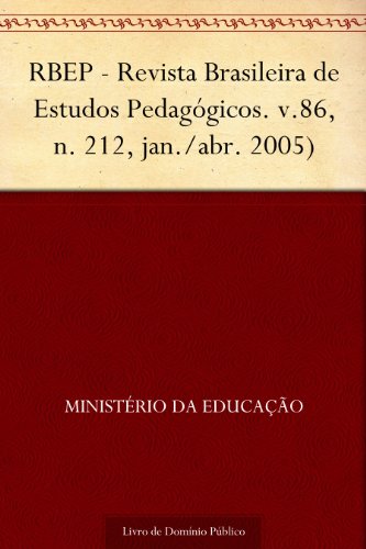 Livro PDF RBEP – Revista Brasileira de Estudos Pedagógicos. v.86 n. 212 jan.-abr. 2005)