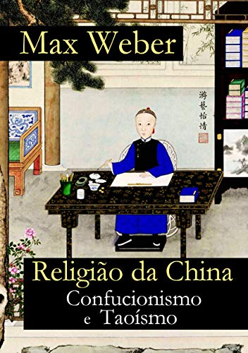 Capa do livro: Religião da China: Confucionismo e Taoísmo - Ler Online pdf