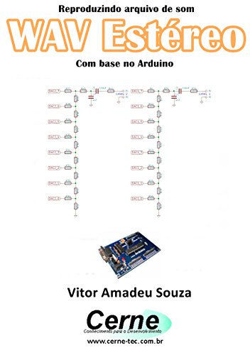 Livro PDF Reproduzindo arquivo de som WAV Estéreo Com base no Arduino