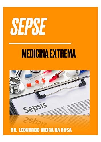 Livro PDF: Sepse: Medicina Extrema