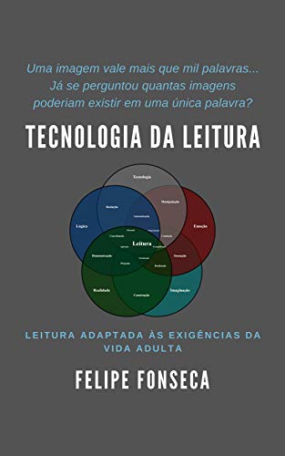 Livro PDF Tecnologia da Leitura: Leitura Adaptada às Exigências da Vida Adulta