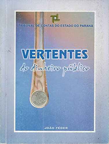 Livro PDF VERTENTES DO DINHEIRO PÚBLICO