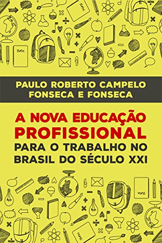 Livro PDF: A NOVA EDUCAÇÃO PROFISSIONAL NO SÉCULO XXI