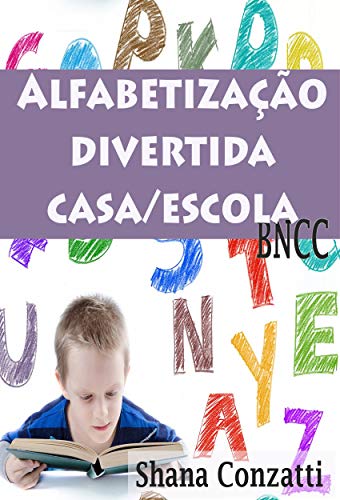 Capa do livro: Alfabetização Divertida para casa e escola - Ler Online pdf