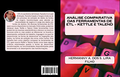 Livro PDF: ANÁLISE COMPARATIVA DAS FERRAMENTAS DE ETL – KETTLE E TALEND