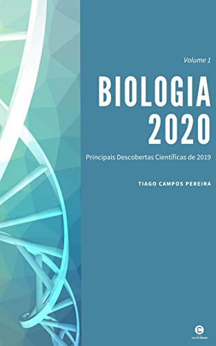 Capa do livro: Biologia 2020: Guia sintético para atualização de professores (I e II graus) (Análises didáticas sobre os mais importantes fatos científicos do ano) - Ler Online pdf