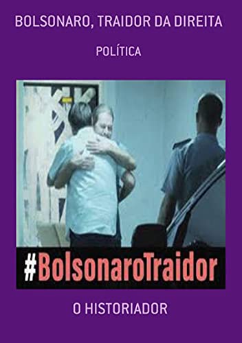 Livro PDF Bolsonaro, Traidor Da Direita