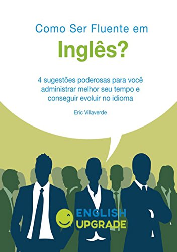 Livro PDF: Como Ser Fluente Em Inglês?