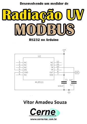 Livro PDF: Desenvolvendo um medidor de Radiação UV MODBUS RS232 no Arduino