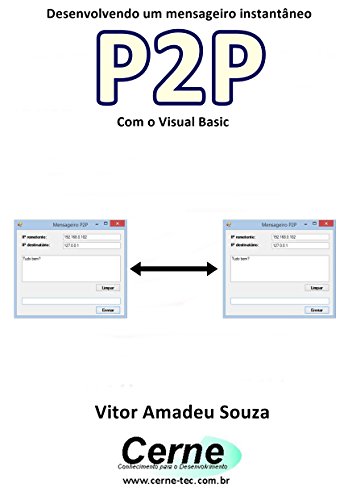 Livro PDF Desenvolvendo um mensageiro instantâneo P2P Com o Visual Basic
