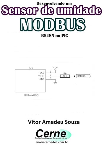 Livro PDF Desenvolvendo um Sensor de umidade MODBUS RS485 no PIC