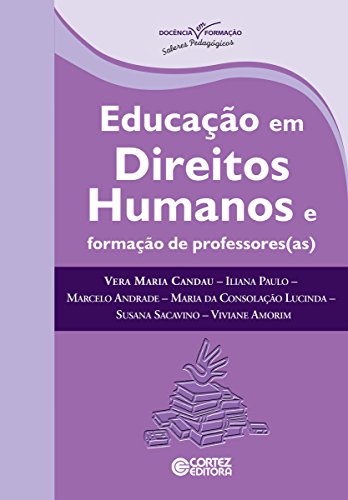 Livro PDF: Educação em Direitos Humanos e formação de professores(as) (Coleção Docência em Formação)