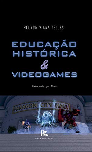 Livro PDF: Educação histórica e videogames