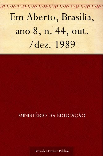 Livro PDF Em Aberto Brasília ano 8 n. 44 out.-dez. 1989
