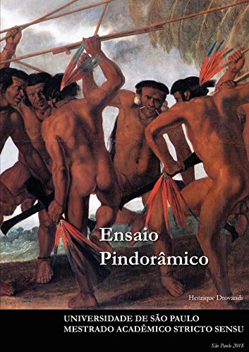 Livro PDF Ensaio Pindorâmico Deluxe Edition: Aspectos Sócio-Culturais e Econômico-Políticos da Formação do Estado Nacional Brasileiro (Série Pindorâmica Livro 2)