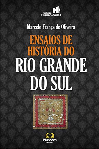 Livro PDF Ensaios de História do Rio Grande do Sul
