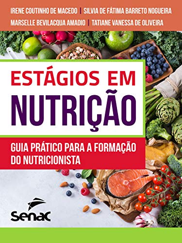Livro PDF: Estágios em nutrição: guia prático para a formação do nutricionista