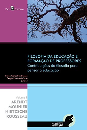 Livro PDF: Filosofia da Educação e Formação de Professores: Contribuições da Filosofia para Pensar a Educação