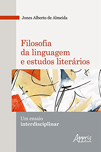 Livro PDF: Filosofia da Linguagem e Estudos Literários: um Ensaio Interdisciplinar