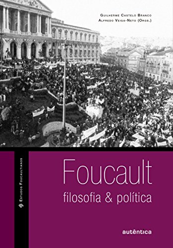 Livro PDF Foucault: filosofia & política
