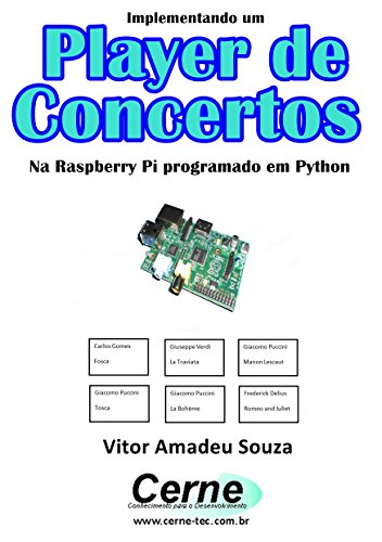 Livro PDF Implementando um Player para Concertos Na Raspberry Pi programado em Python