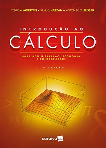 Capa do livro: Introdução ao cálculo para administração, economia e contabilidade - Ler Online pdf