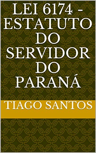 Livro PDF Lei 6174 – Estatuto do Servidor do Paraná
