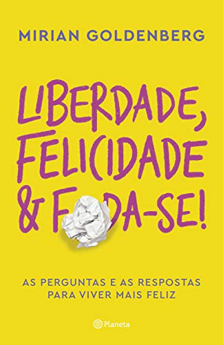 Livro PDF Liberdade, felicidade e foda-se