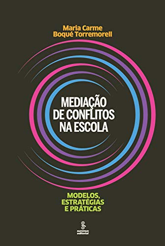 Livro PDF: Mediação de conflitos na escola: Modelos, estratégias e práticas