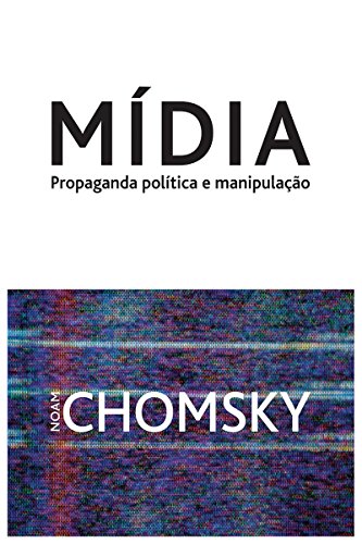 Livro PDF: MÍDIA: Propaganda política e manipulação