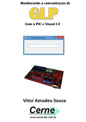 Livro PDF Monitorando a concentração de GLP Com o PIC e Visual C#