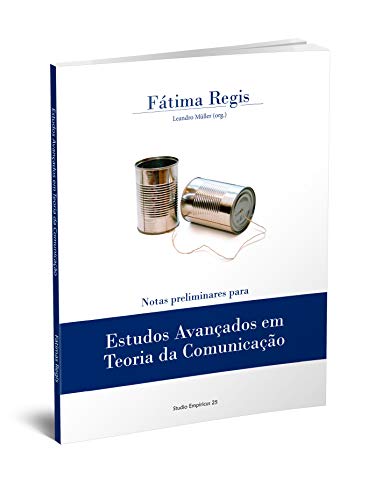 Livro PDF: Notas preliminares para Estudos Avançados em Teoria da Comunicação