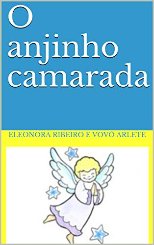 Capa do livro: O anjinho camarada - Ler Online pdf