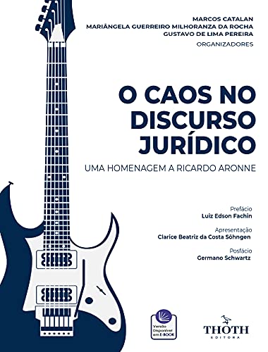 Livro PDF O CAOS NO DISCURSO JURÍDICO: UMA HOMENAGEM A RICARDO ARONNE