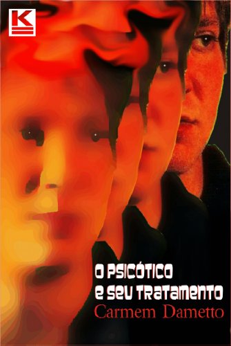 Livro PDF: O psicótico e seu tratamento