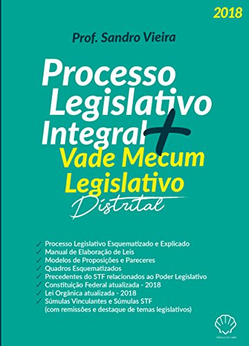 Livro PDF Processo Legislativo Integral: + Vade Mecum Legislativo Distrital