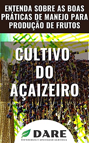 Livro PDF Produzindo Açaí: Boas práticas e manejo.